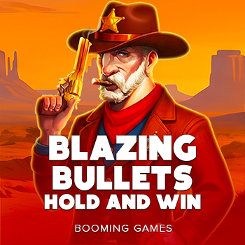 Blazing Bullets Hold and Win
