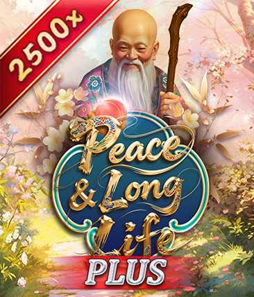 Peace And Long Life PLUS