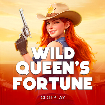 WILD QUEEN'S FORTUNE