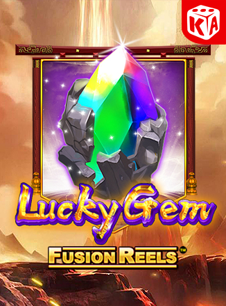 Lucky Gem Fusion Reels
