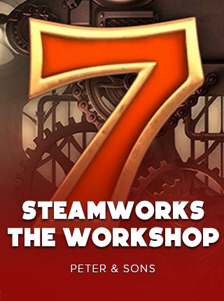 Steamworks - The workshop