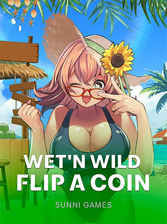 Wet'n Wild - Flip a Coin